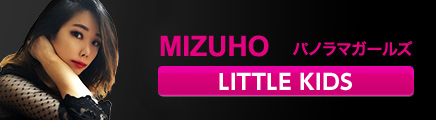 MIZUHO - LITTLE KIDS